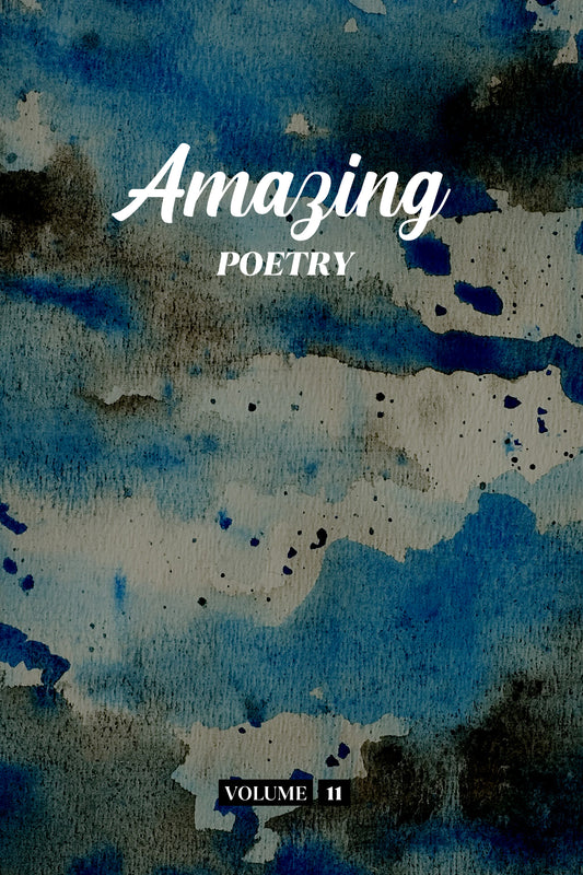 Amazing Poetry (Volume 11) - Physical Book