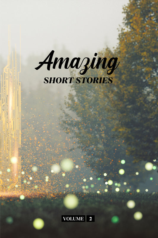 Amazing Short Stories Volume 2 (Physical Book)