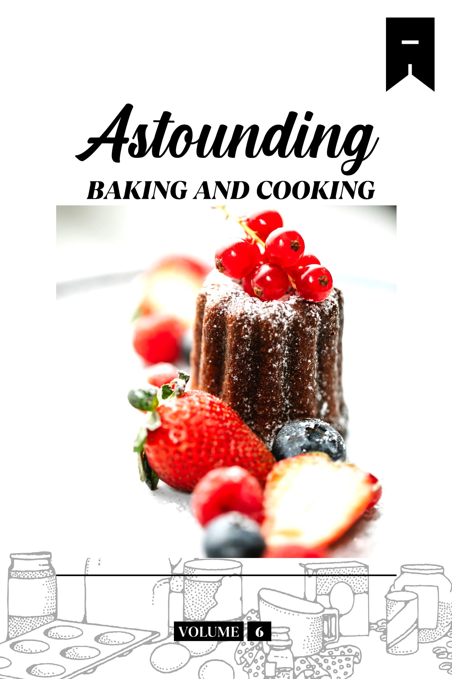 Astounding Baking (Volume 6) - Physical Book