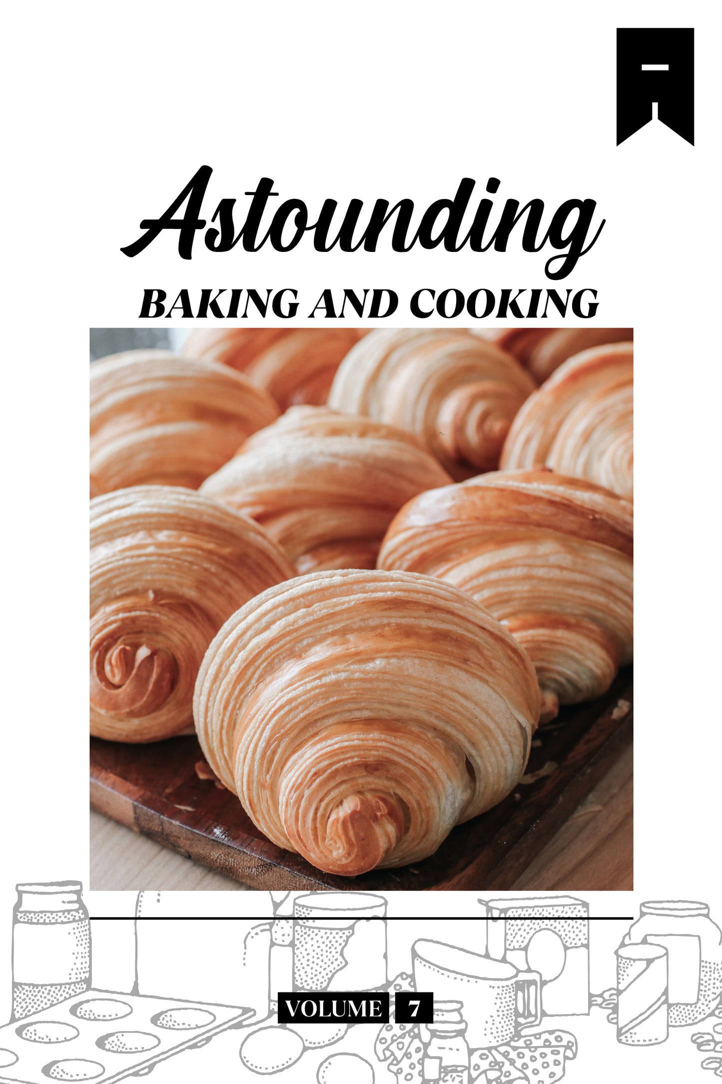 Astounding Baking (Volume 7) - Physical Book