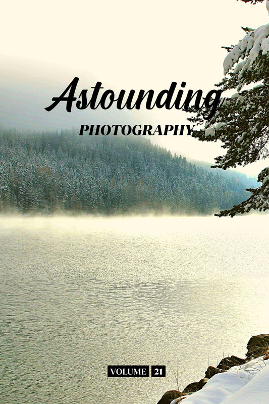Astounding Photography Volume 21 (Physical Book Pre-Order)