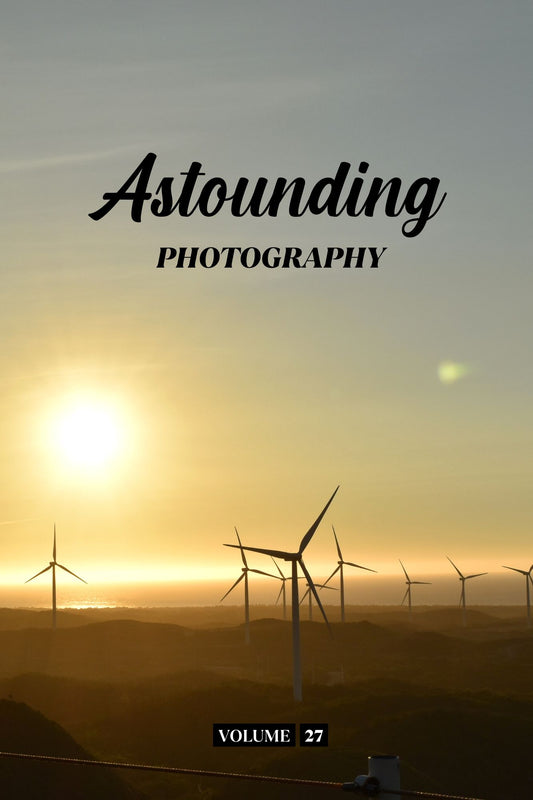 Astounding Photography Volume 27 (Physical Book Pre-Order)