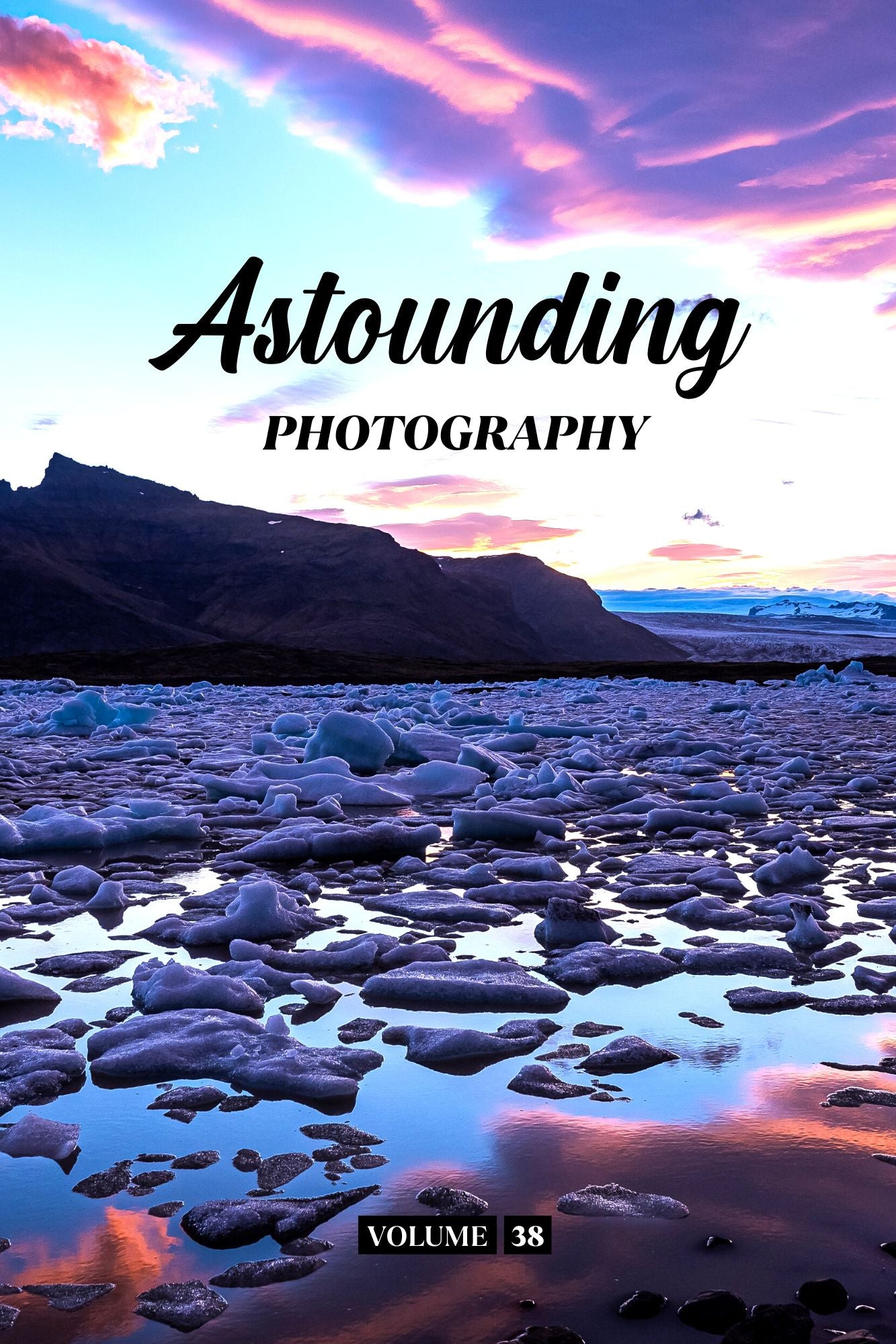 Astounding Photography Volume 38 (Physical Book Pre-Order)
