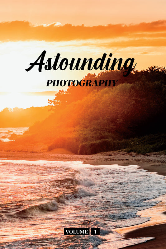 Astounding Photography Volume 1 (Physical Book)