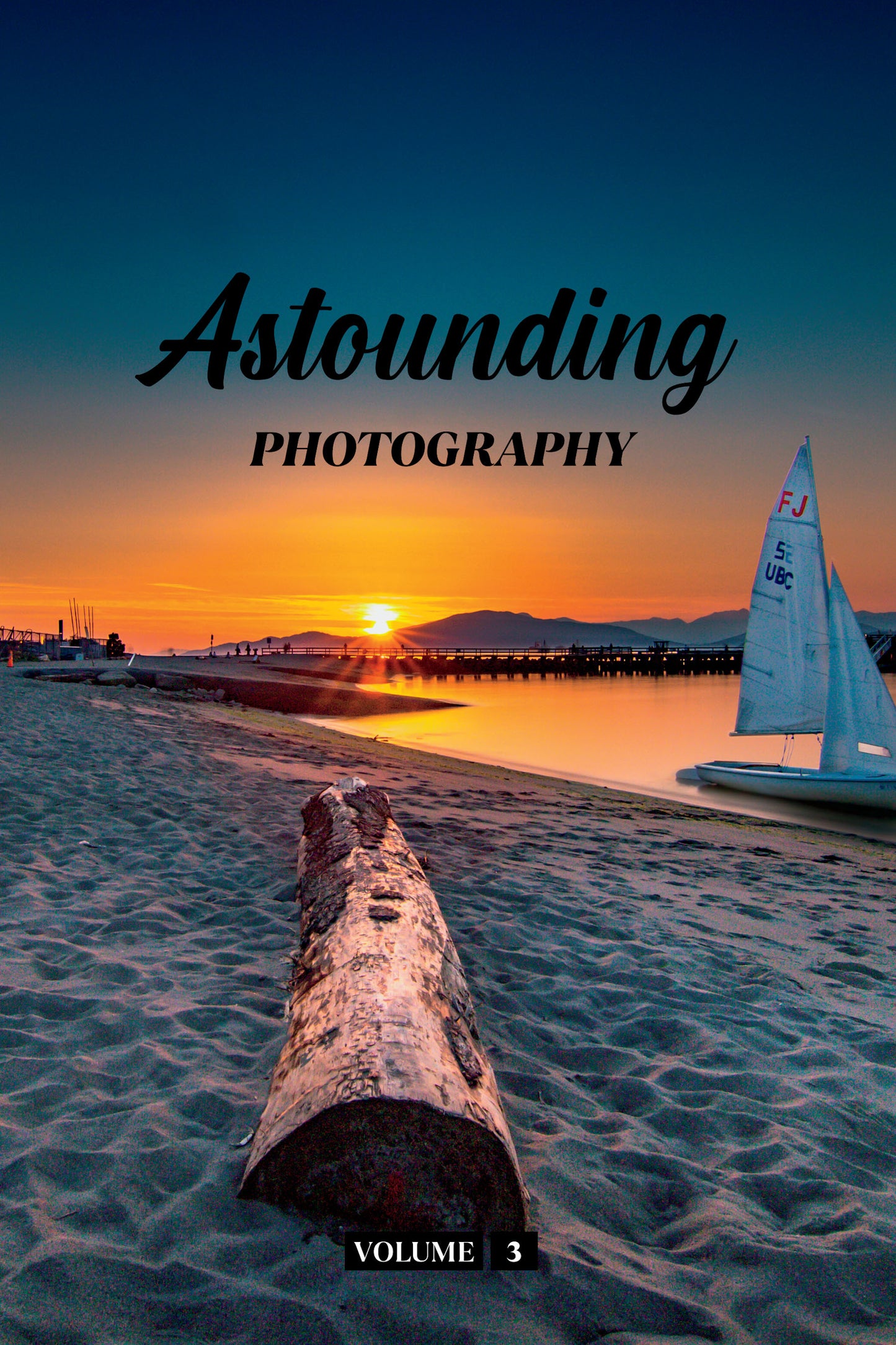 Astounding Photography Volume 3 (Physical Book)