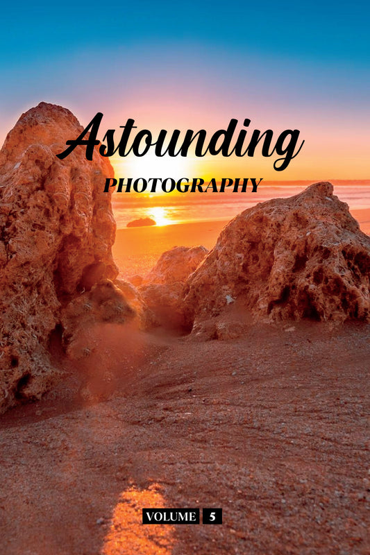 Astounding Photography Volume 5 (Physical Book)