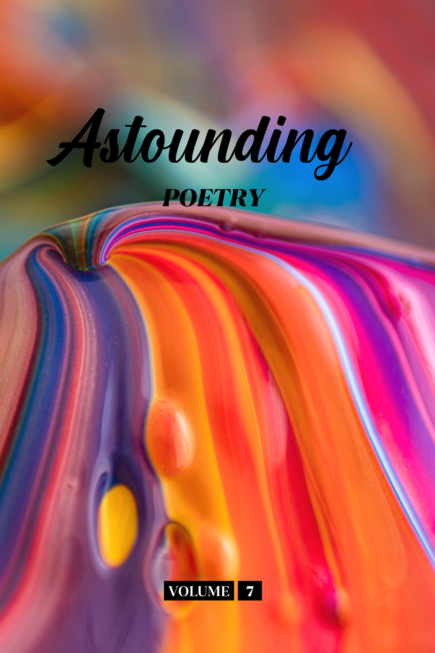 Astounding Poetry (Volume 7) - Physical Book