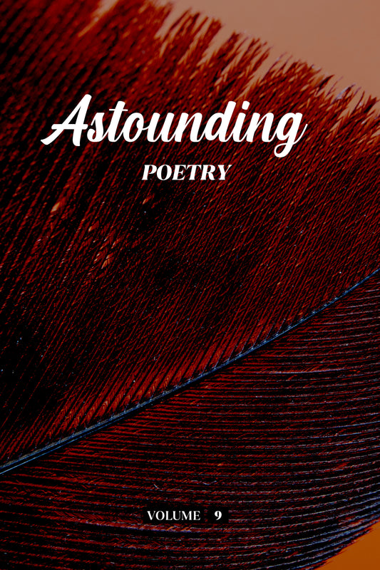 Astounding Poetry (Volume 9) - Physical Book