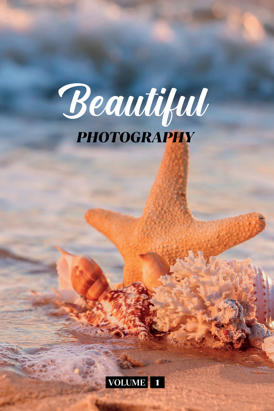 Beautiful Photography Volume 1 (Physical Book)