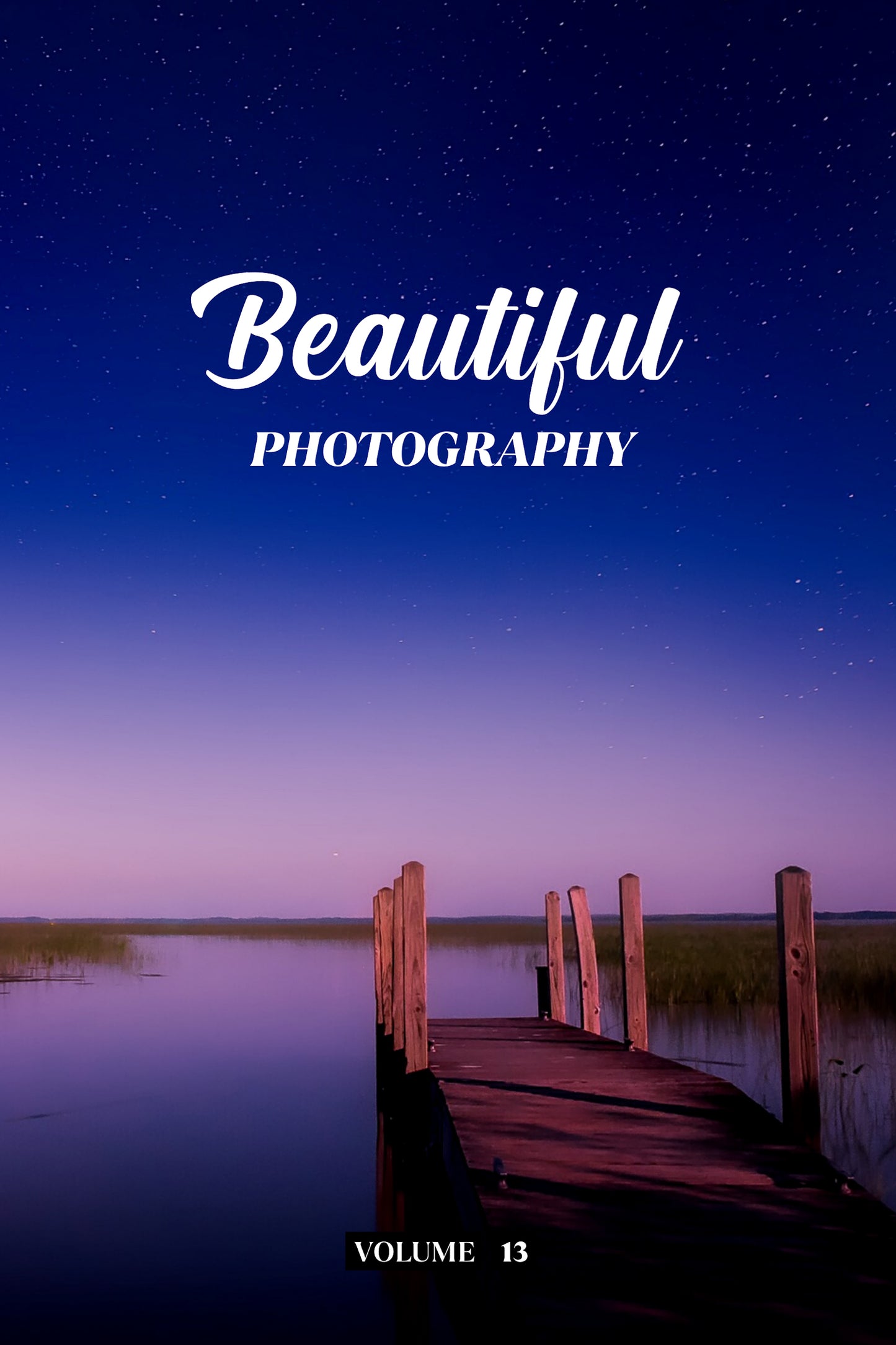 Beautiful Photography Volume 13 (Physical Book)