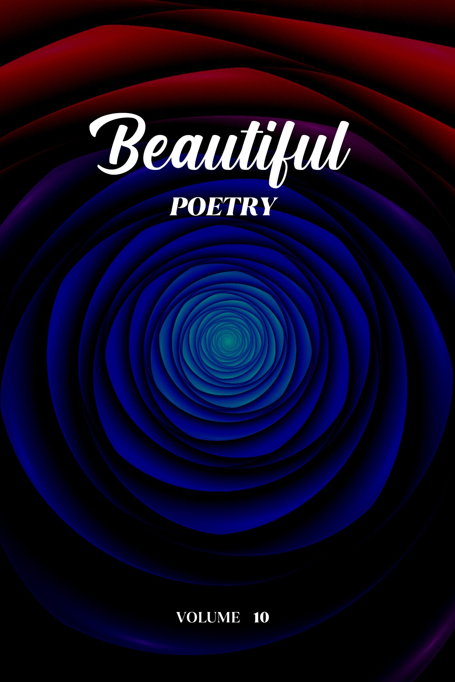 Beautiful Poetry (Volume 10) - Physical Book