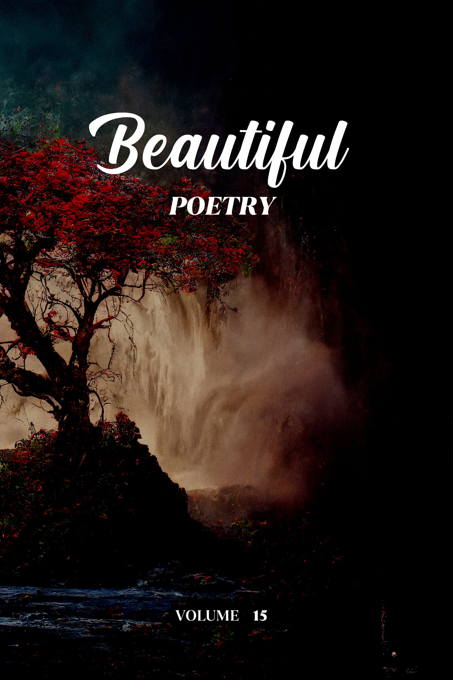 Beautiful Poetry (Volume 15) - Physical Book