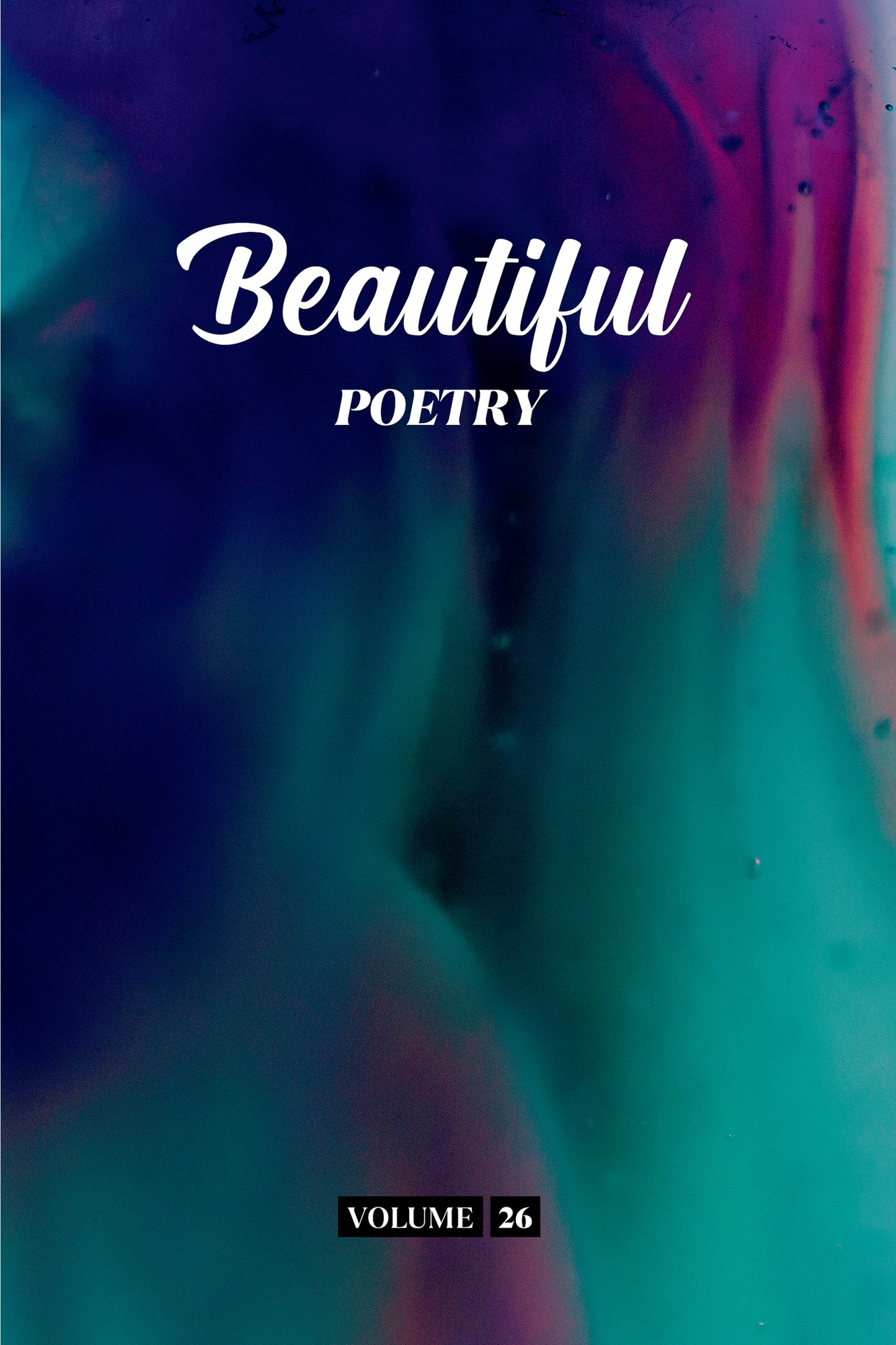 Beautiful Poetry (Volume 26) - Physical Book (Pre-Order)
