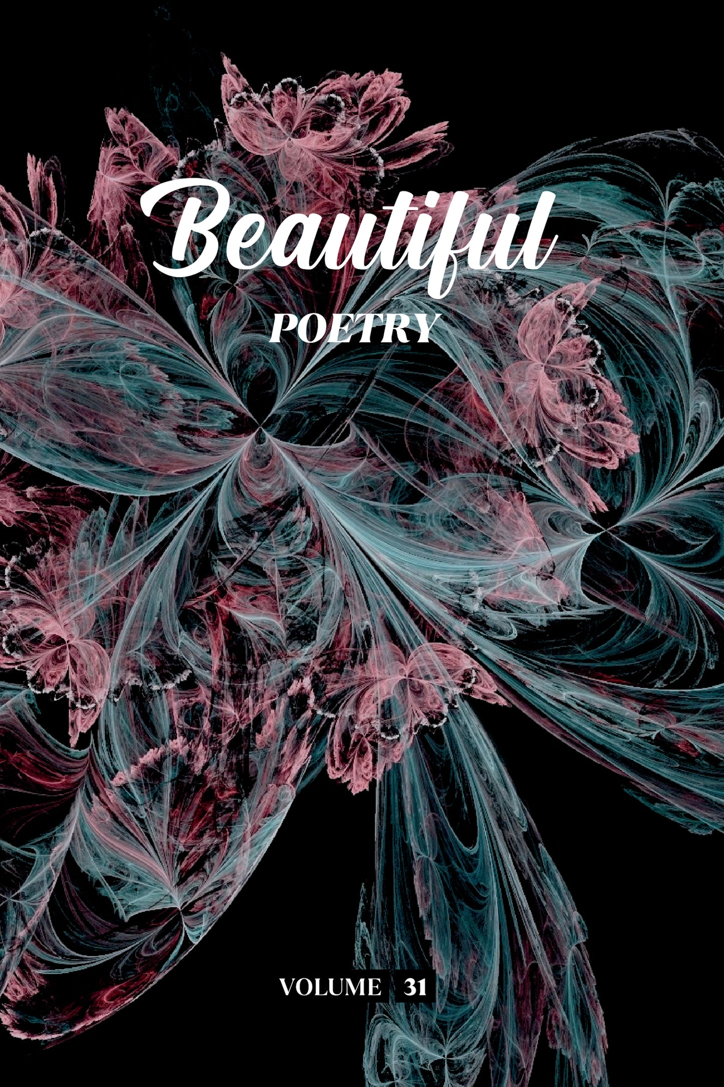 Beautiful Poetry (Volume 31) - Physical Book (Pre-Order)