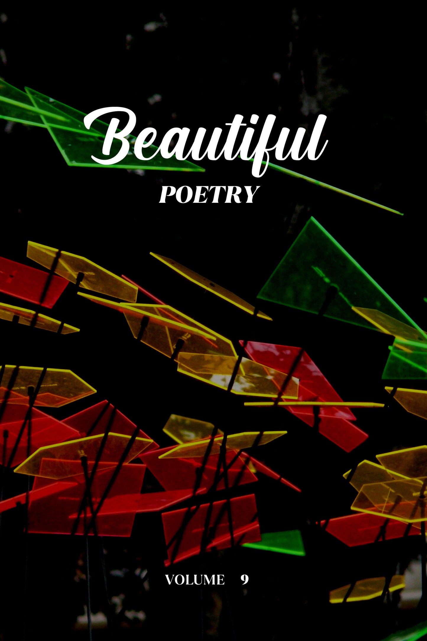 Beautiful Poetry (Volume 9) - Physical Book