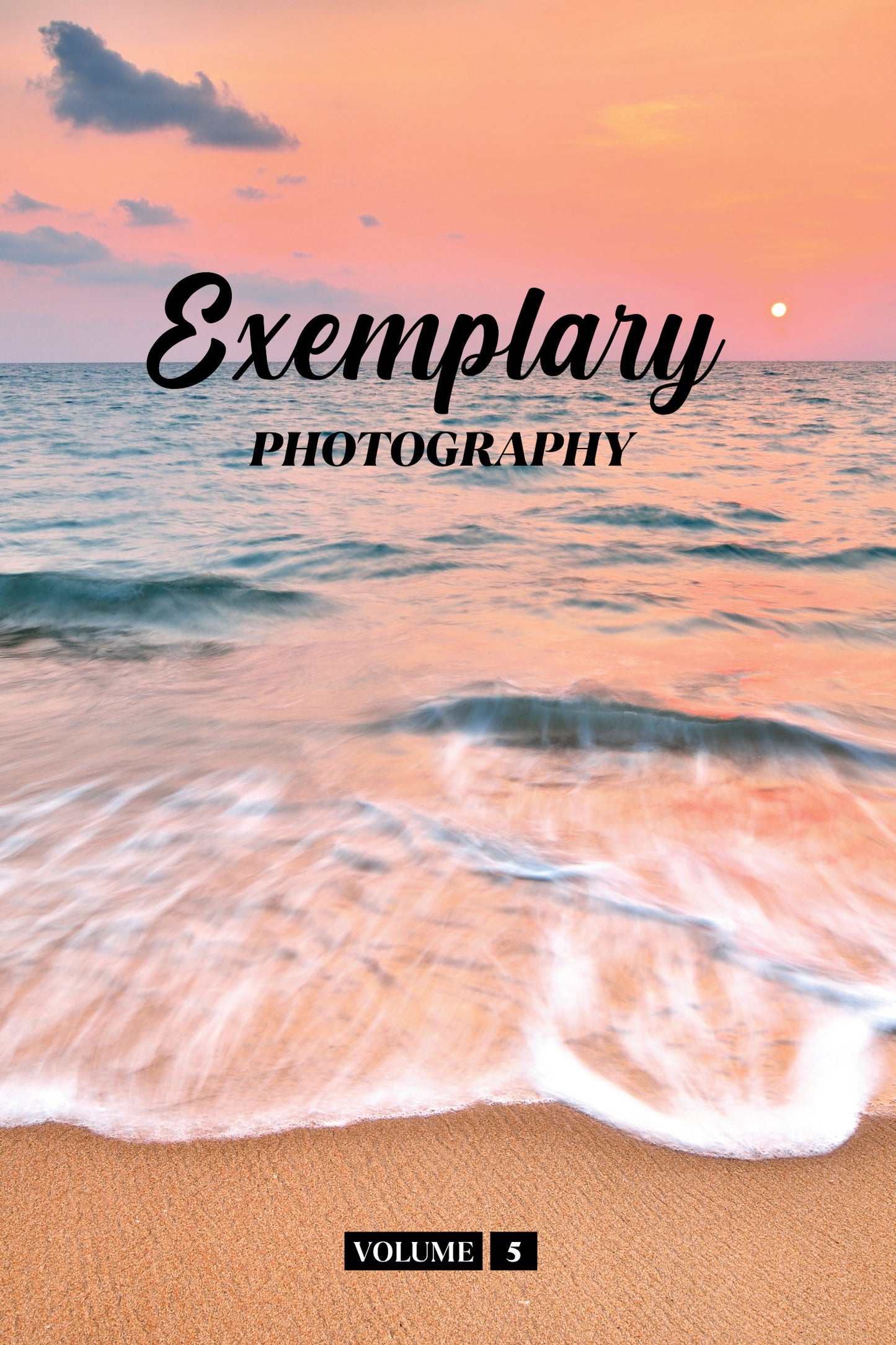 Exemplary Photography Volume 5 (Physical Book)