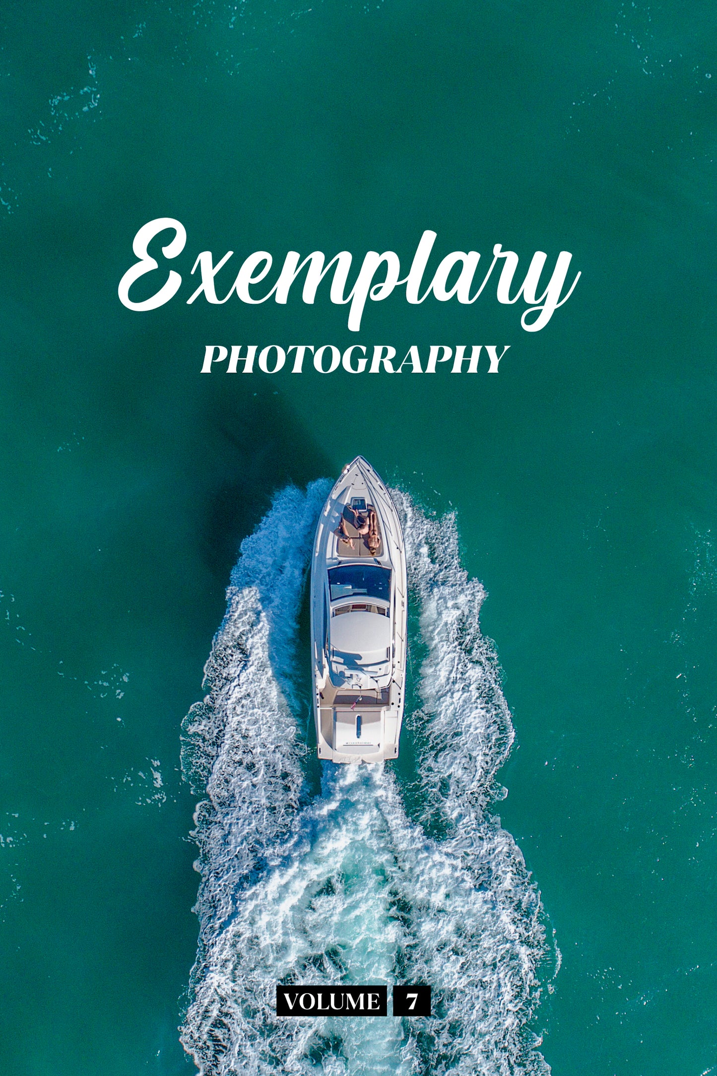 Exemplary Photography Volume 7 (Physical Book)