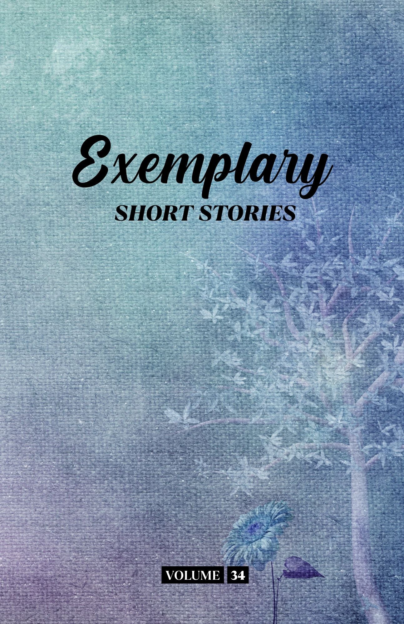 Exemplary Short Stories Volume 34 (Physical Book Pre-Order)