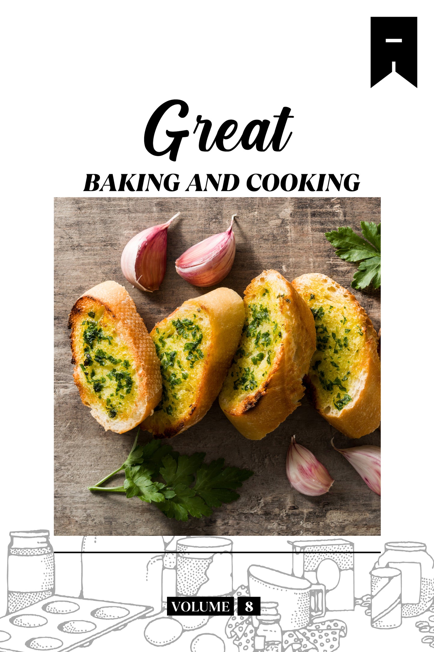 Great Baking (Volume 8) - Physical Book