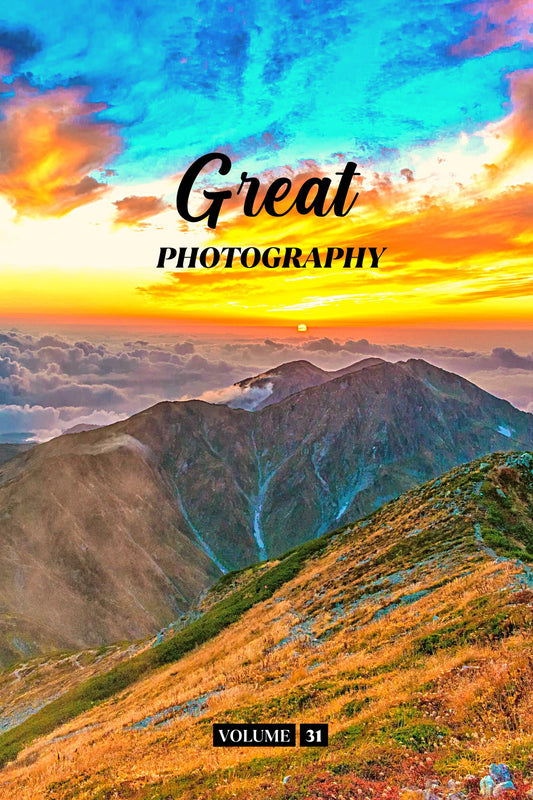 Great Photography Volume 31 (Physical Book Pre-Order)