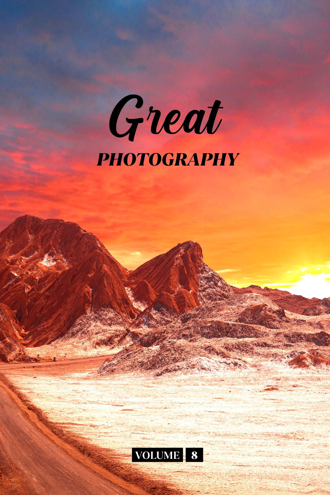 Great Photography Volume 8 (Physical Book)