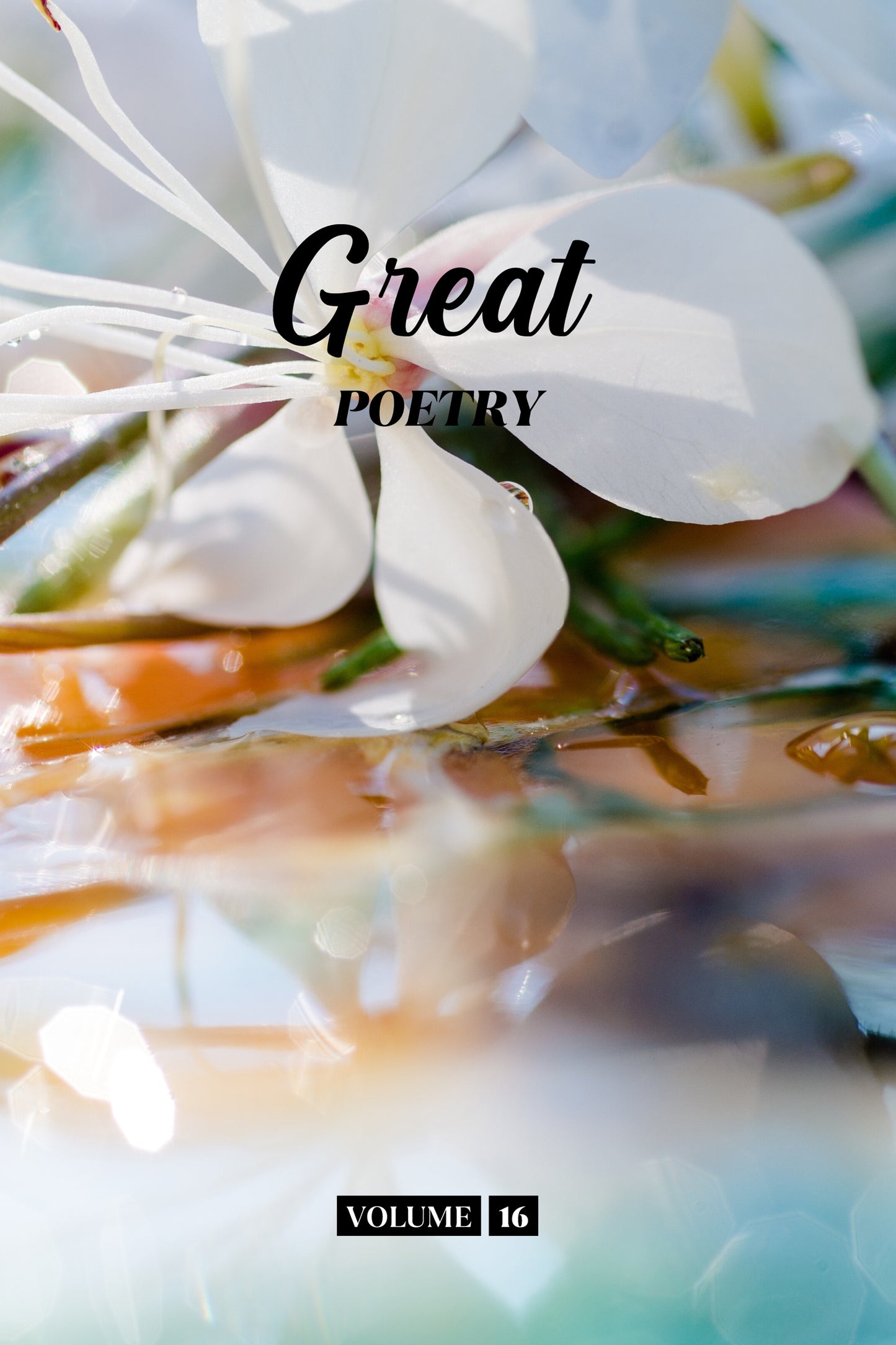 Great Poetry (Volume 16) - Physical Book (Pre-Order)