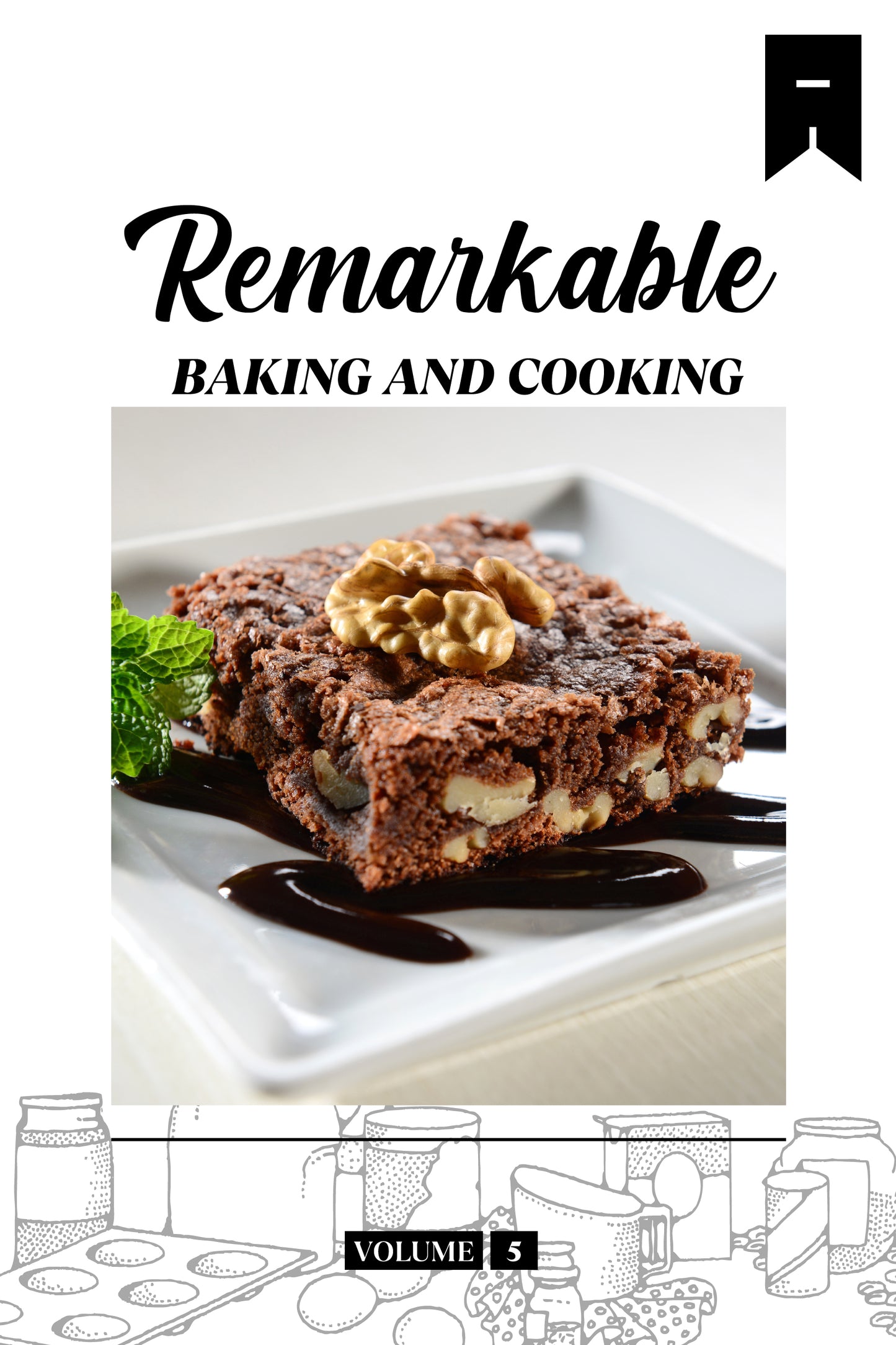Remarkable Baking (Volume 5) - Physical Book