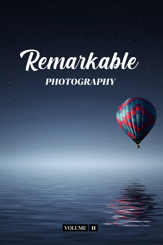 Remarkable Photography Volume 11 (Physical Book)