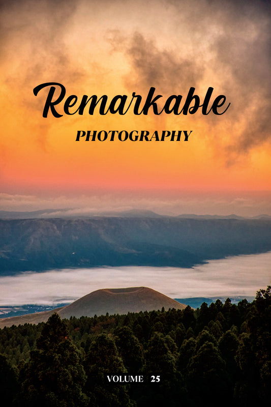Remarkable Photography Volume 25 (Physical Book Pre-Order)