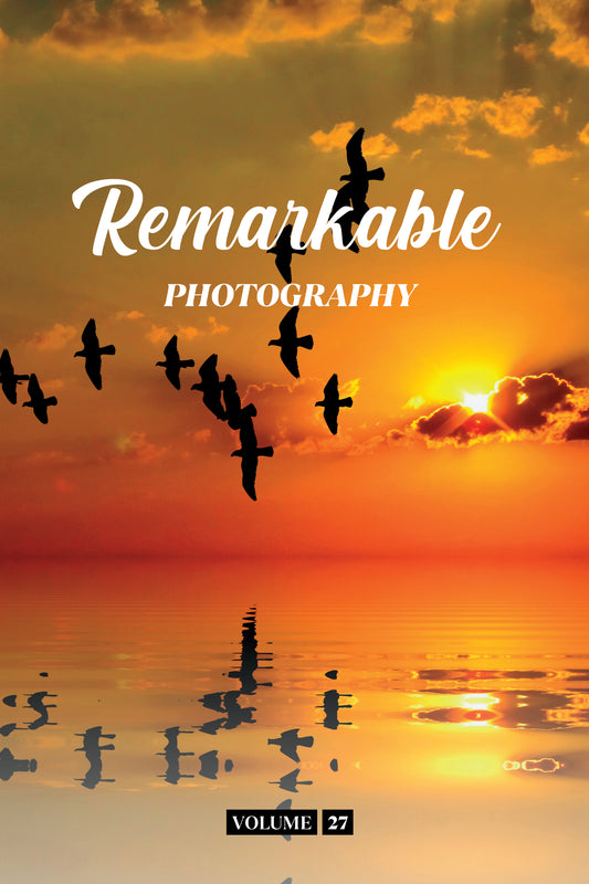 Remarkable Photography Volume 27 (Physical Book Pre-Order)