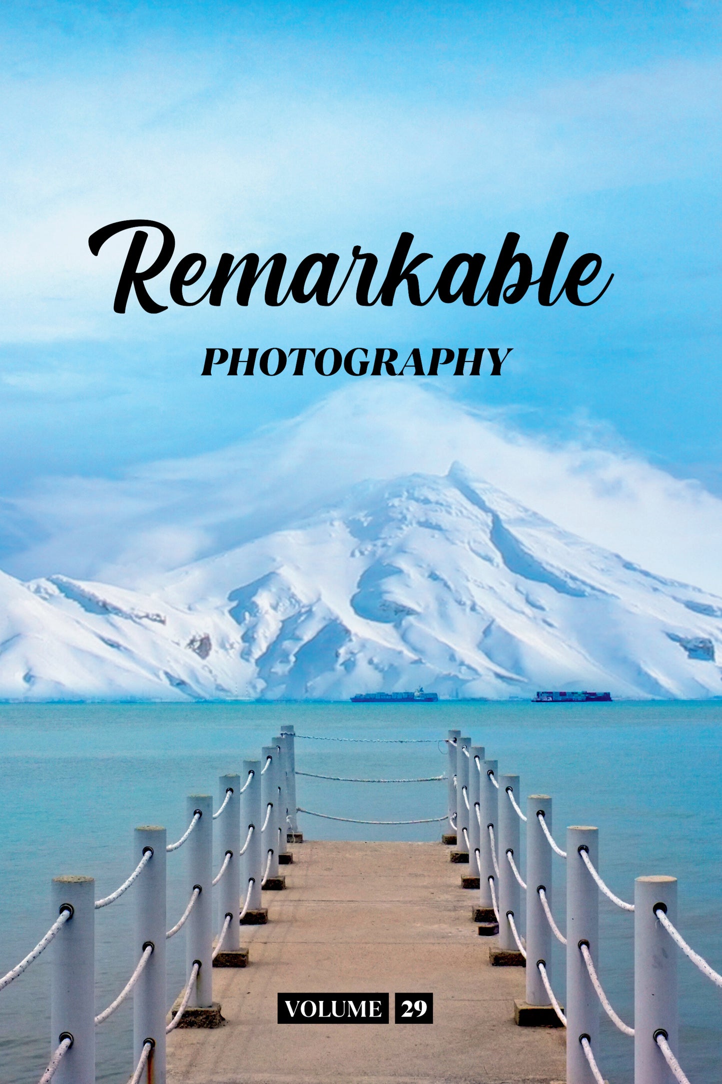 Remarkable Photography Volume 29 (Physical Book Pre-Order)