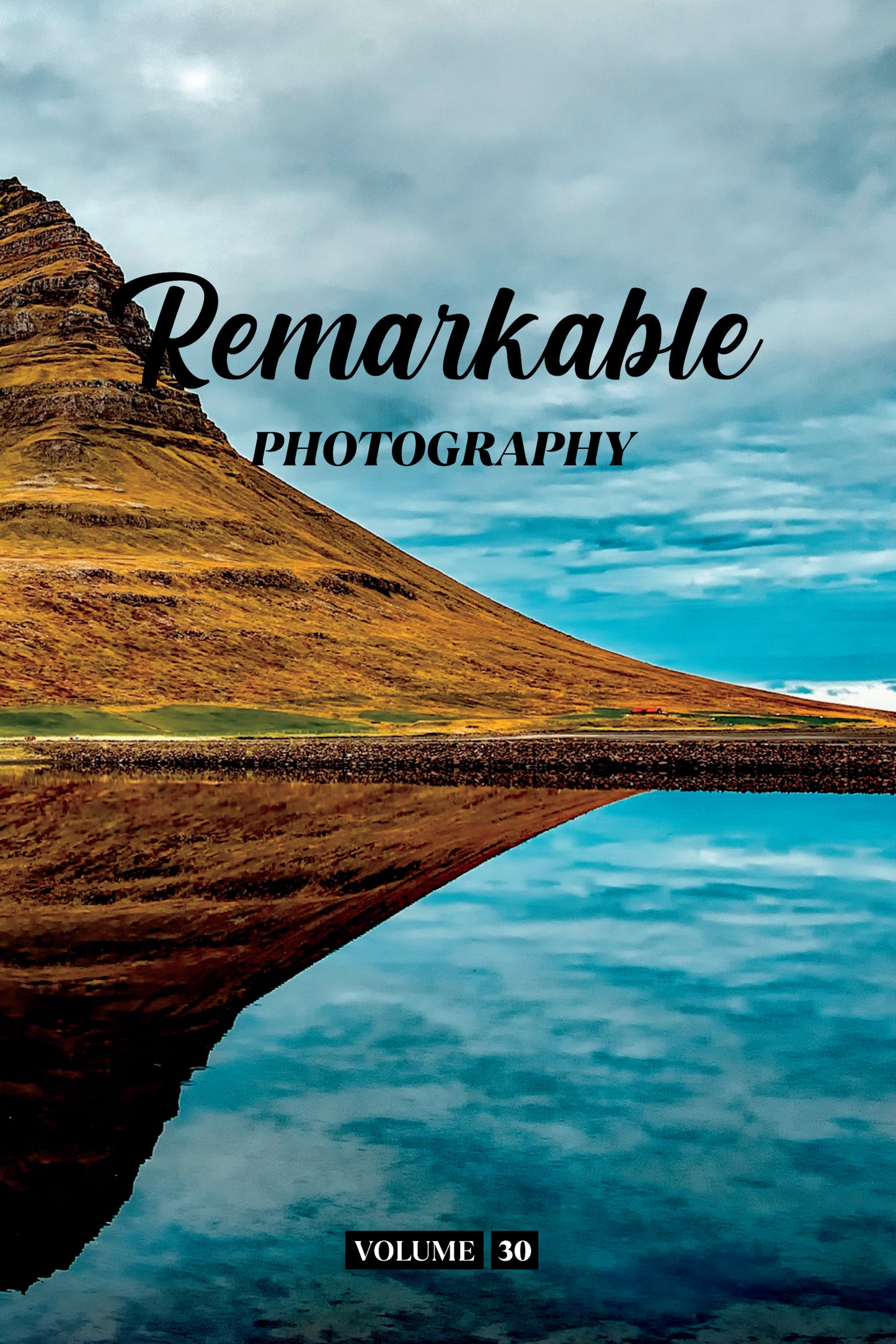 Remarkable Photography Volume 30 (Physical Book Pre-Order)