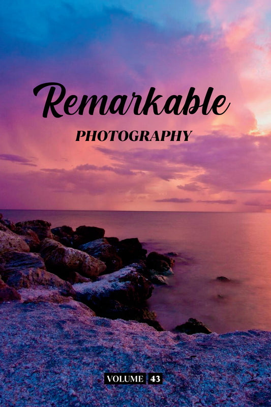 Remarkable Photography Volume 43 (Physical Book Pre-Order)