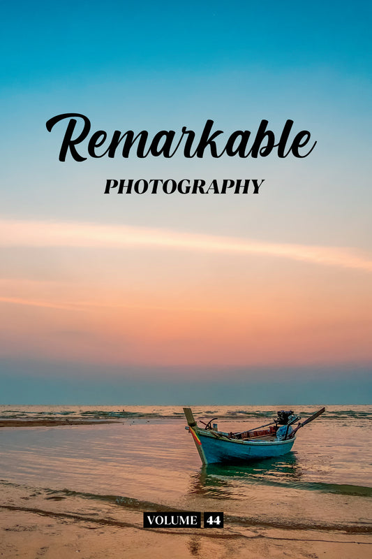 Remarkable Photography Volume 44 (Physical Book Pre-Order)