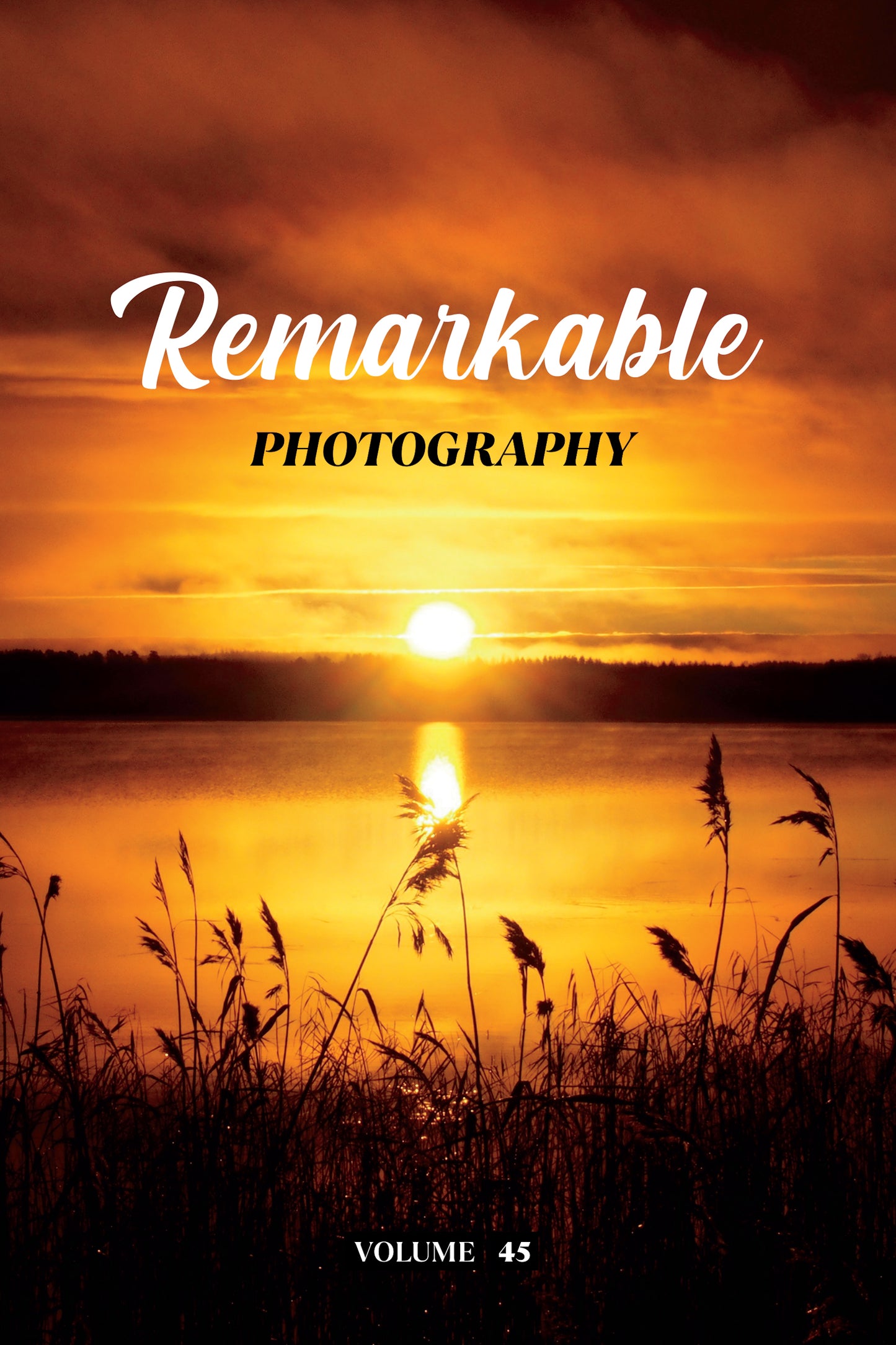 Remarkable Photography Volume 45 (Physical Book Pre-Order)