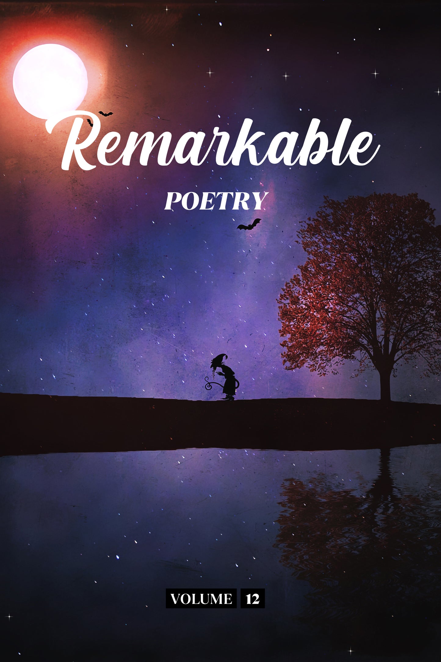 Remarkable Poetry (Volume 12) - Physical Book