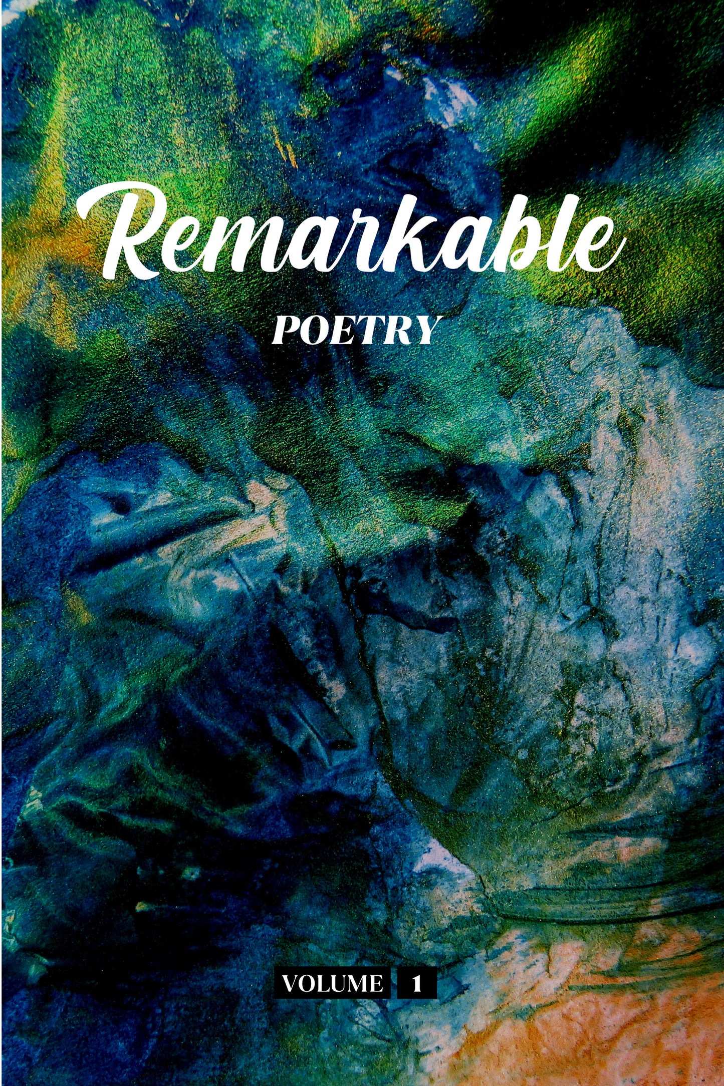 Remarkable Poetry (Volume 1) - Physical Book