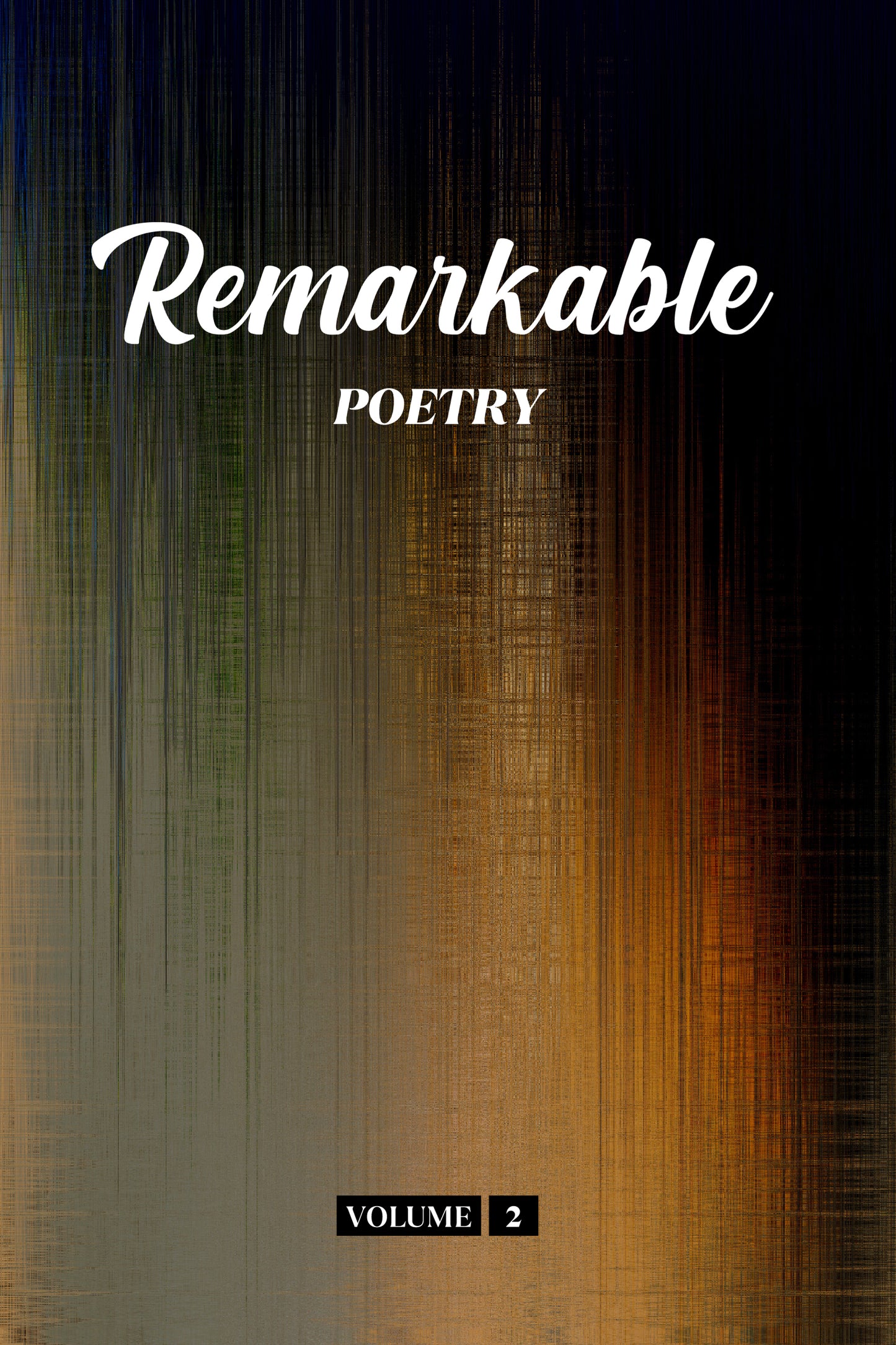 Remarkable Poetry (Volume 2) - Physical Book