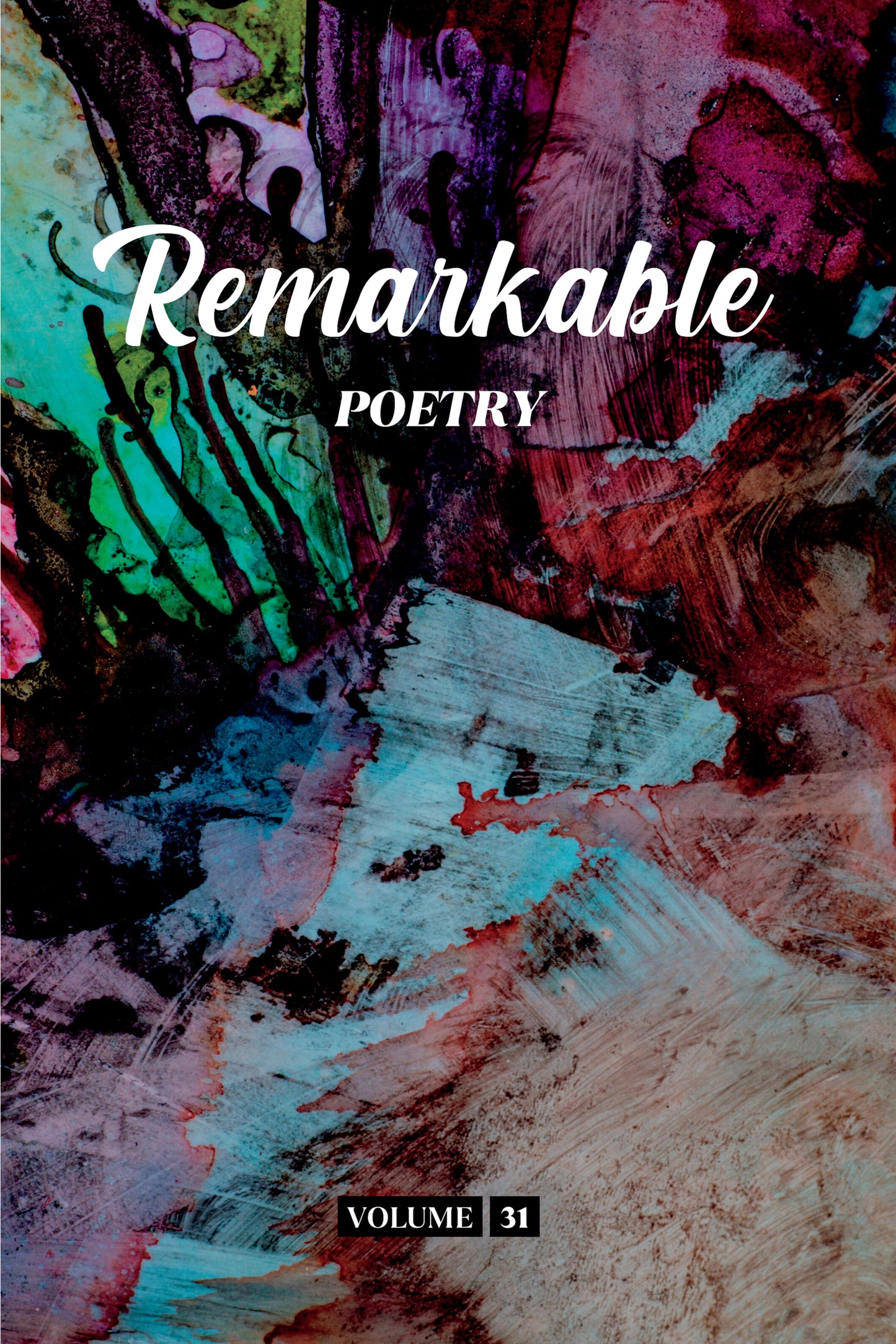 Remarkable Poetry (Volume 31) - Physical Book (Pre-Order)