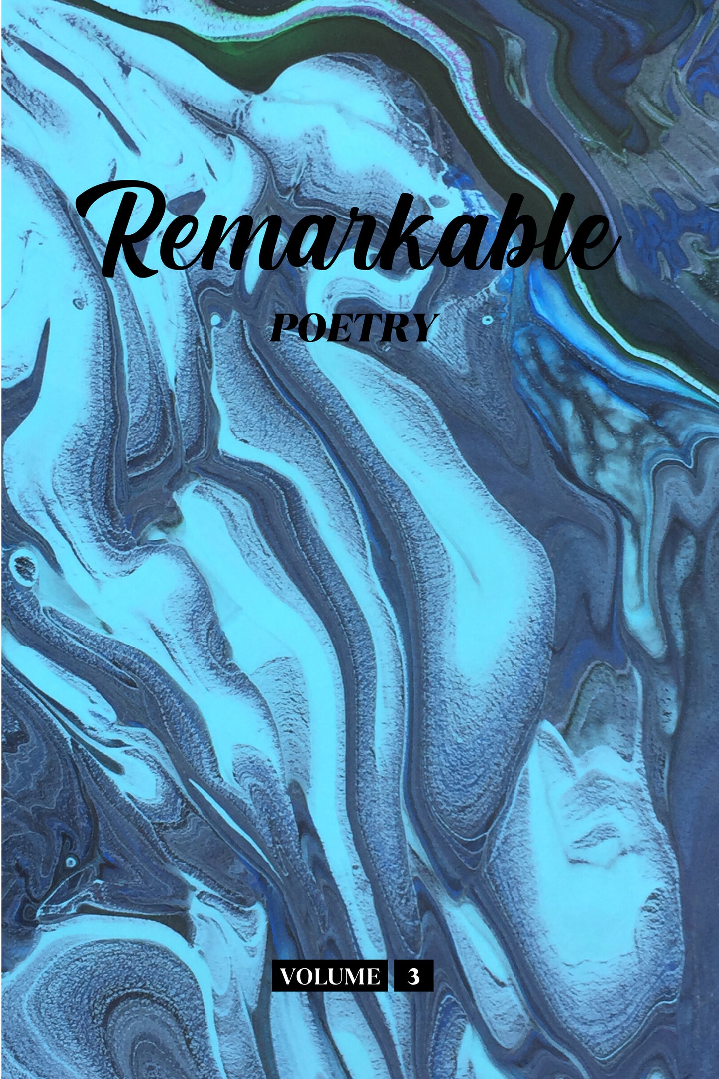 Remarkable Poetry (Volume 3) - Physical Book