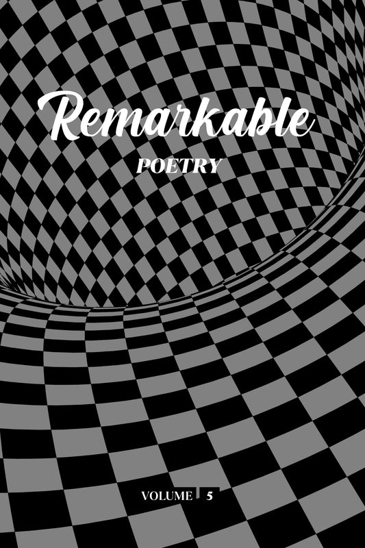 Remarkable Poetry (Volume 5) - Physical Book