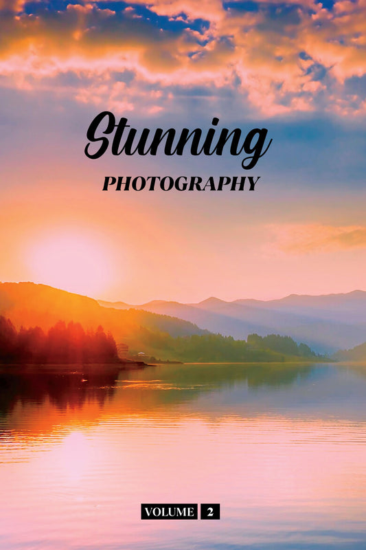 Stunning Photography Volume 2 (Physical Book)