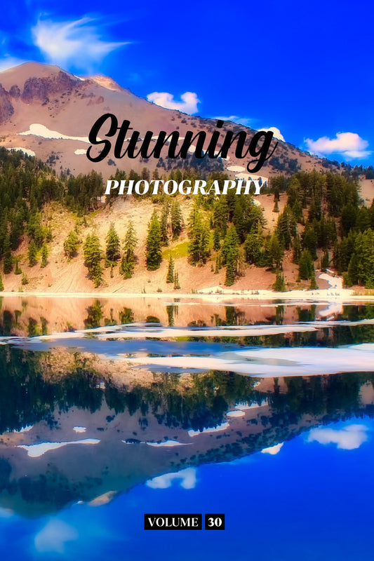 Stunning Photography Volume 30 (Physical Book Pre-Order)