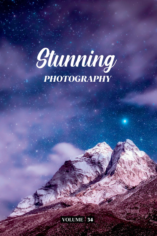 Stunning Photography Volume 34 (Physical Book Pre-Order)