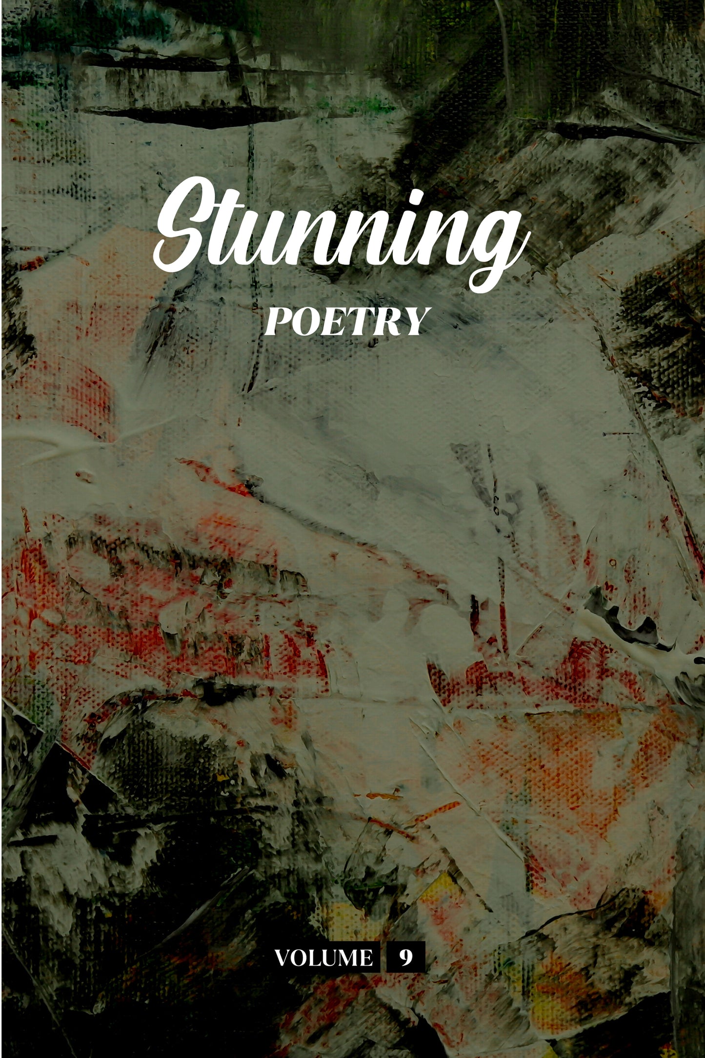 Stunning Poetry (Volume 9) - Physical Book (Pre-Order)